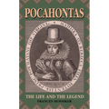 Pocahontas: The Life and the Legend