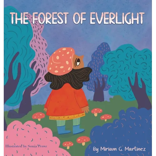 The Forest of Everlight