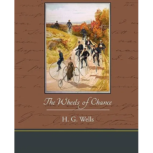 The Wheels of Chance