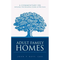 Adult Family Homes: A Commentary on Applying the Building Codes in WA State