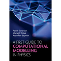 A First Guide to Computational Modelling in Physics