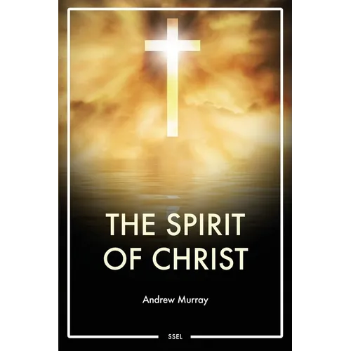 The Spirit of Christ: Easy to Read Layout