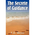 The Secret of Guidance
