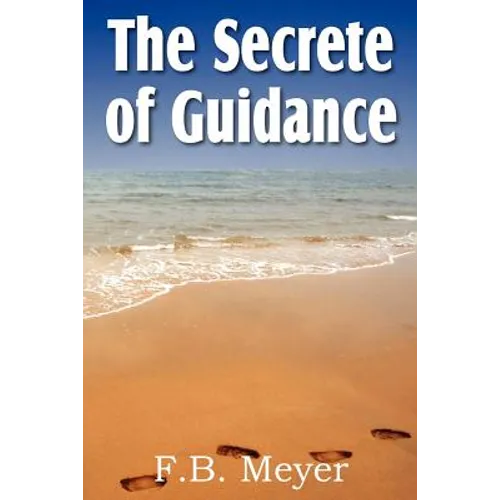 The Secret of Guidance