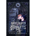 What Death Forgets