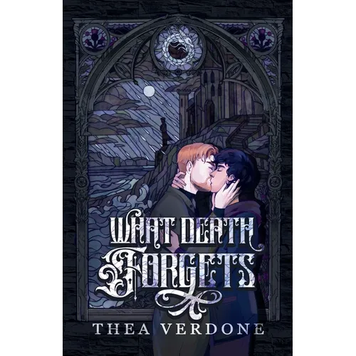 What Death Forgets