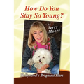 How Do You Stay So Young