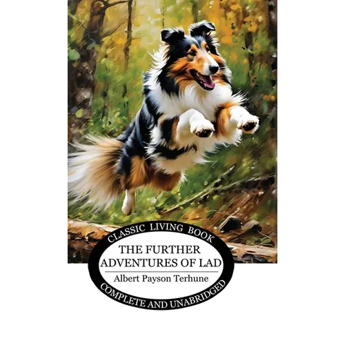 The Further Adventures of Lad