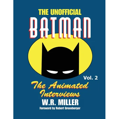 Batman: The Animated Interviews, Vol. 2: The Animated Interviews, Volume 2