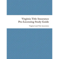 Virginia Title Insurance PreLicensing Study Guide