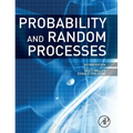 Probability and Random Processes: With Applications to Signal Processing and Communications