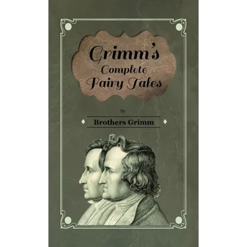 Grimm's Complete Fairy Tales