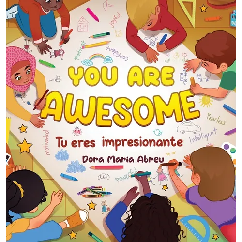 You Are Awesome: Tu eres impresionante