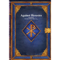Against Heresies