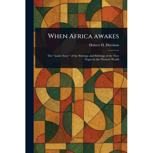 When Africa Awakes
