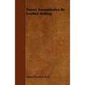 Power Transmission By Leather Belting
