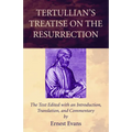 Tertullian's Treatise on the Resurrection