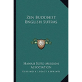Zen Buddhist English Sutras