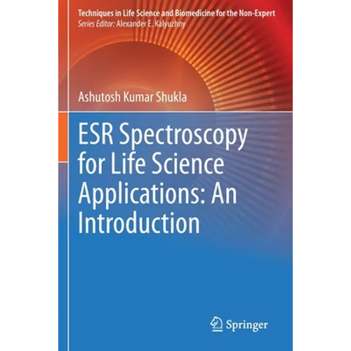 Esr Spectroscopy for Life Science Applications: An Introduction