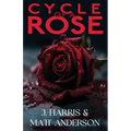 Cycle of a Rose