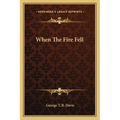 When The Fire Fell