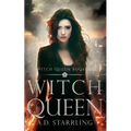 Witch Queen: Witch Queen Book 6