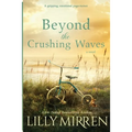 Beyond the Crushing Waves: A gripping, emotional page-turner