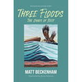 Three Floods: The Chaos of Rest