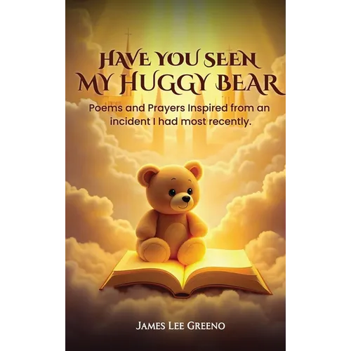 Have you seen my Huggy Bear