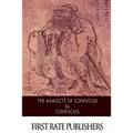 The Analects of Confucius