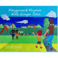 Playground Rhymes with Ginger John