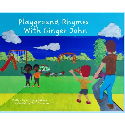 Playground Rhymes with Ginger John