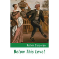 Below This Level