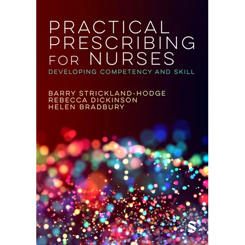 Practical Prescribing for Nurses: Developing Competency and Skill