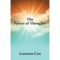The Power of Thoughts