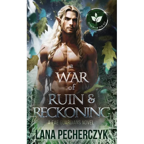 A War of Ruin and Reckoning: Season of the Elf
