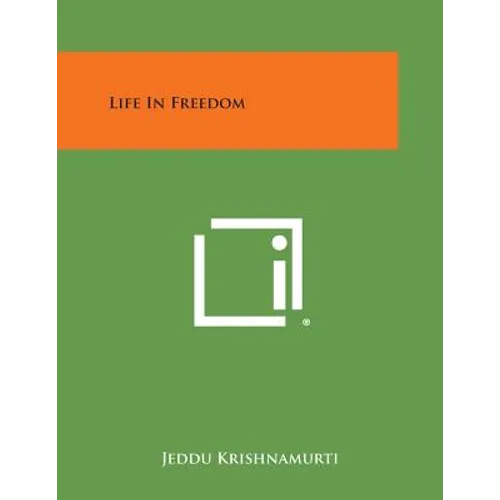 Life in Freedom