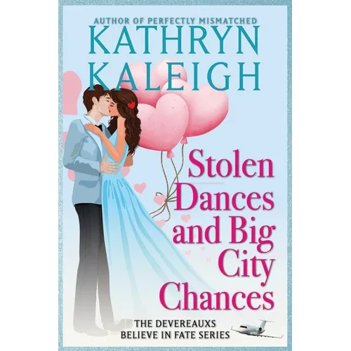 Stolen Dances and Big City Chances