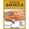 Book of Snakes: Children's Coloring Book of Snakes