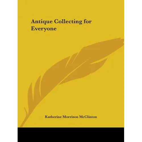 Antique Collecting for Everyone