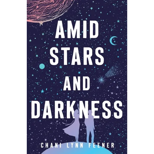 Amid Stars and Darkness