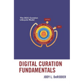 Digital Curation Fundamentals