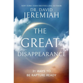 The Great Disappearance: 31 Ways to Be Rapture Ready