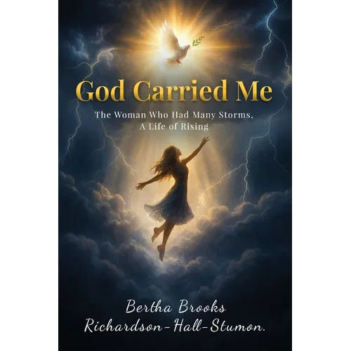 God Carried Me: A Testament to Faith Through Life's Storms