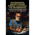 Economic Sanctions from Havana to Baghdad