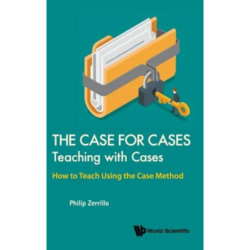Case for Cases: Teaching with Cases, the