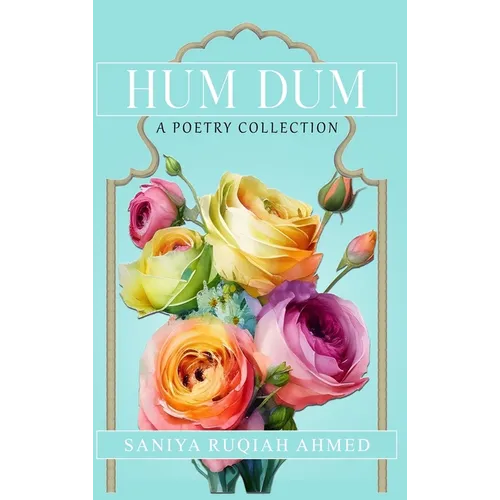 Hum Dum A Poetry Collection