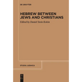 Hebrew Between Jews and Christians