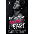 Break Your Pucking Heart