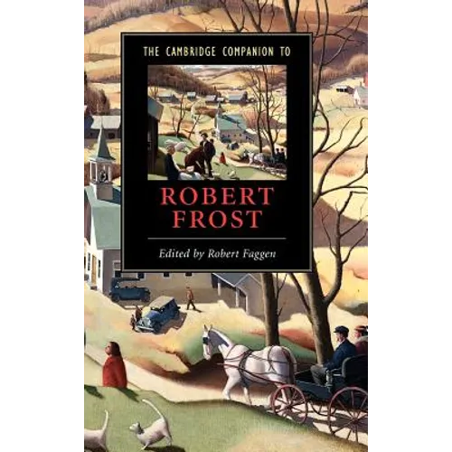 The Cambridge Companion to Robert Frost